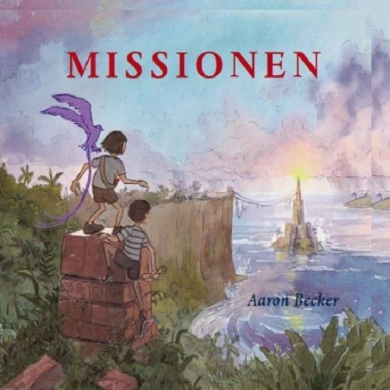 Missionen – Aaron Becker (illustreret børnebog)
