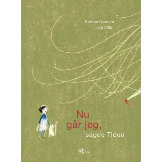 Nu går jeg, sagde Tiden — Bettina Obrecht