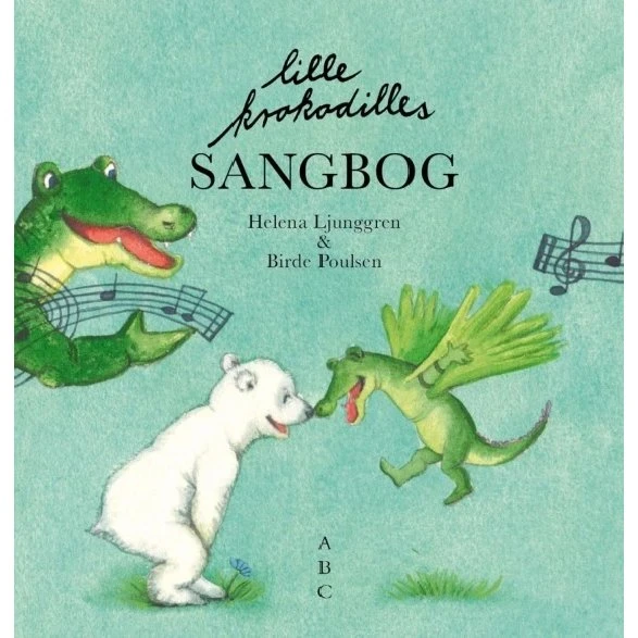 Lille Krokodilles Sangbog – Helena Ljunggren