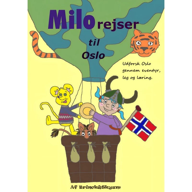 Milo rejser til Oslo - børnebog af Stephanie Brinck