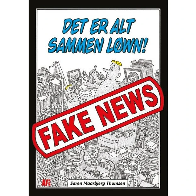 Det er alt sammen løwn! (Fake News)