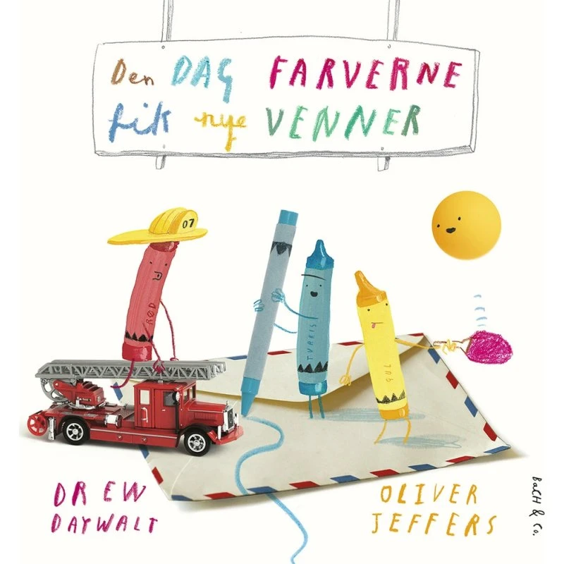 Den dag farverne fik nye venner - Drew Daywalt