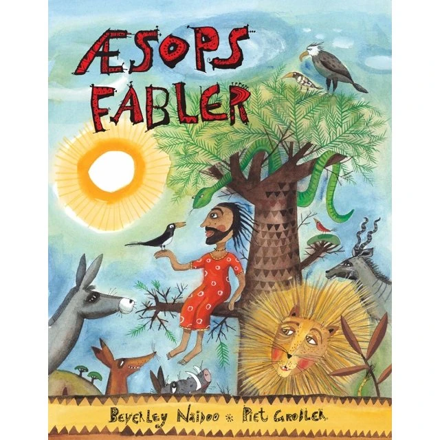 Æsops fabler – afrikanske udgaver af Beverley Naidoo