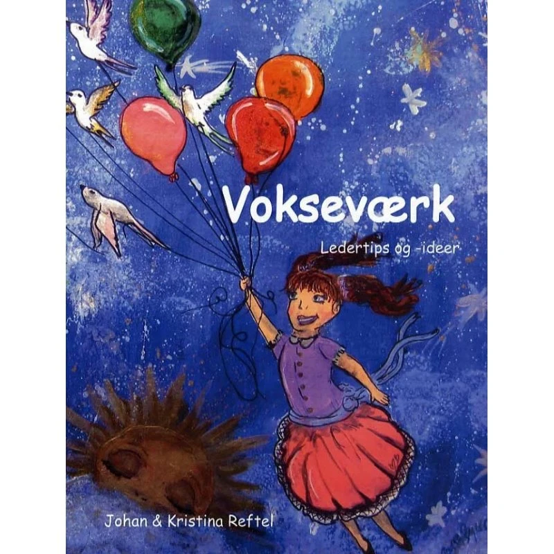 Vokseværk – medarbejderhåndbog til børnearbejde