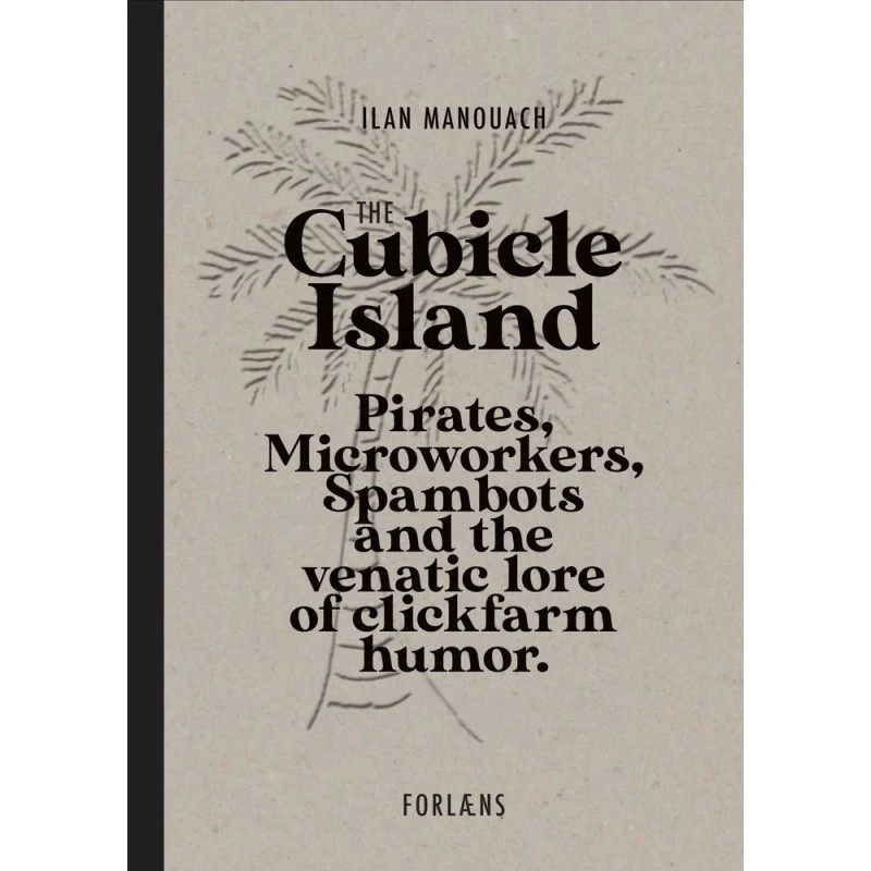 The Cubicle Island – Ilan Manouach (trykt bog)