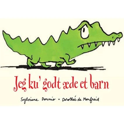 Jeg ku' godt æde et barn - Sylviane Donnio