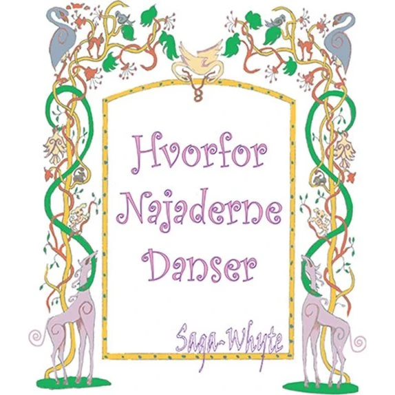 Hvorfor najaderne danser – Saga Whyte