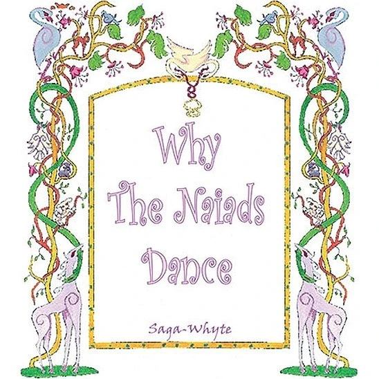 Hvorfor Naiaderne Danser – børnebog (engelsk)