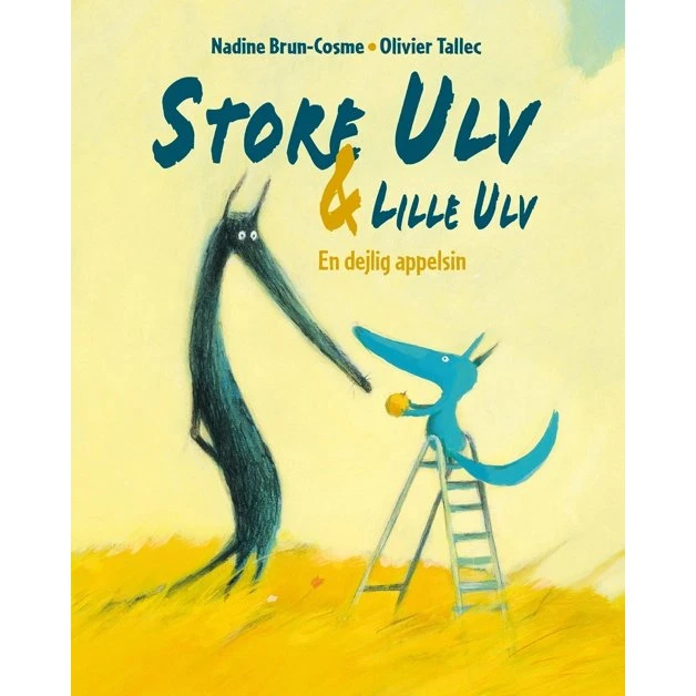 Store Ulv & Lille Ulv – En smuk appelsin