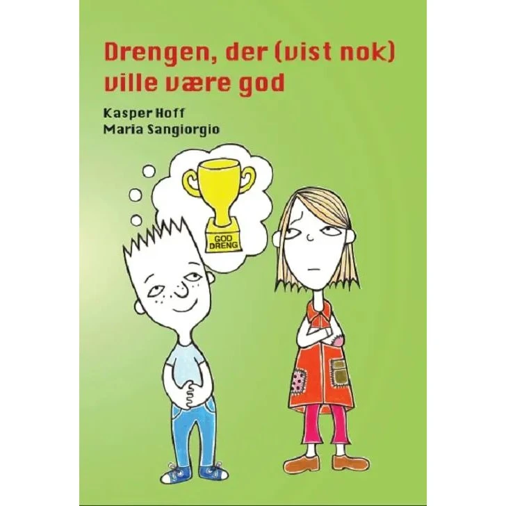 Drengen, der vist nok ville være god – Kasper Hoff