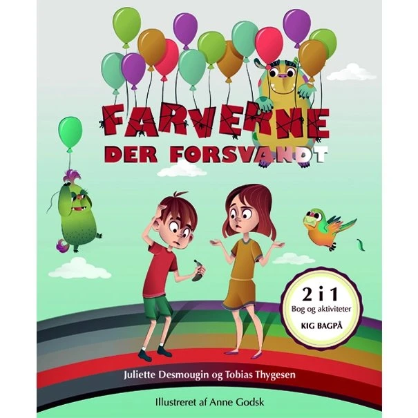 Farverne der forsvandt + aktivitetshæfte (4-9 år)