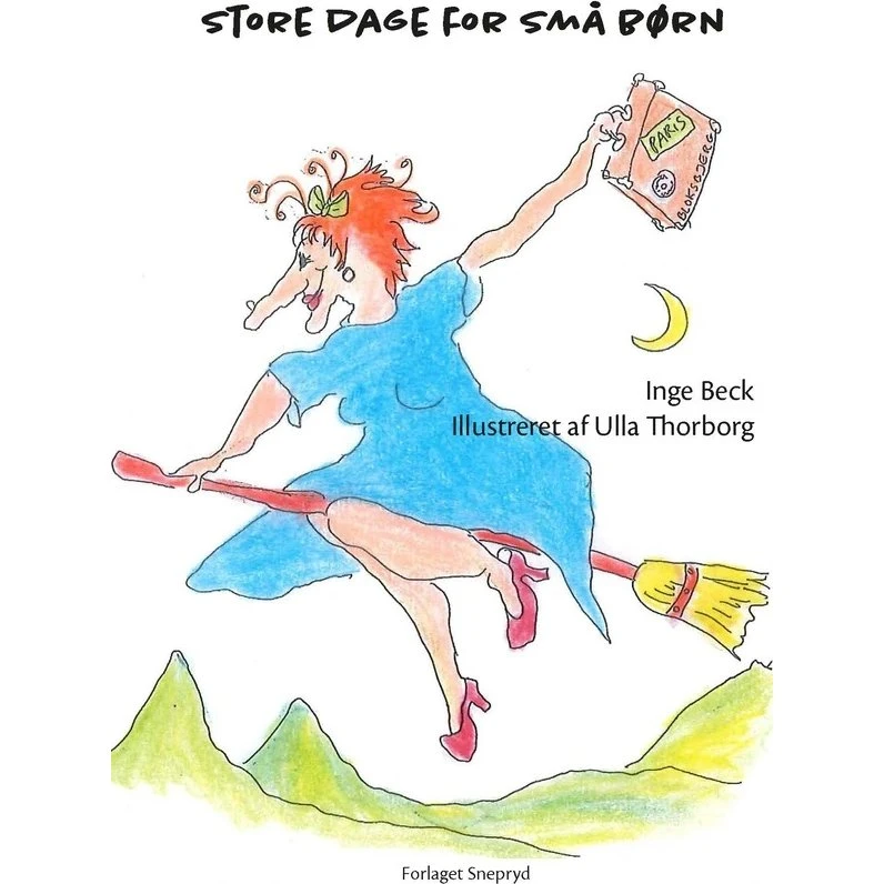 Store Dage for Små Børn (Inge Beck)