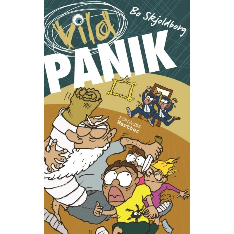 Vild panik - Bo Skjoldborg (8-12 år)