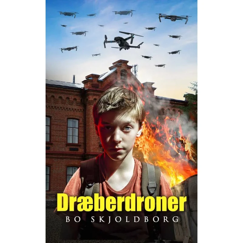 Dræberdroner – Bo Skjoldborg
