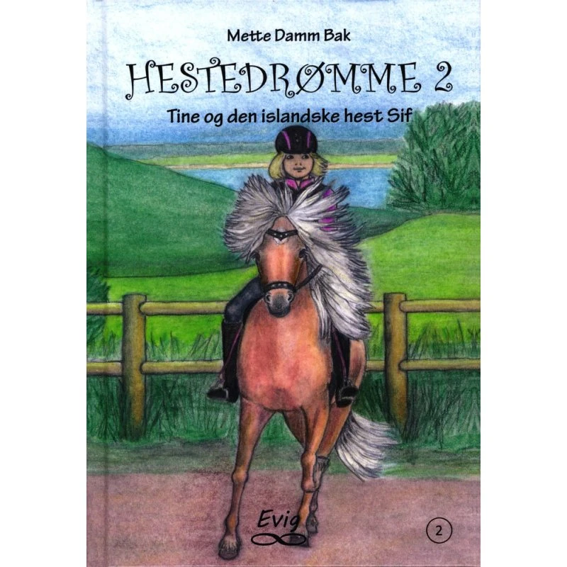 Hestedrømme 2 – Mette Damm Bak (Børnebog)