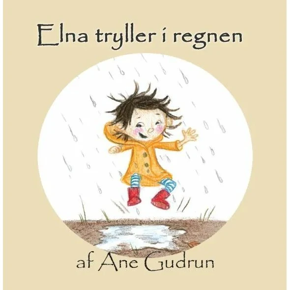 Elna tryller i regnen - billedbog for 2-5 år