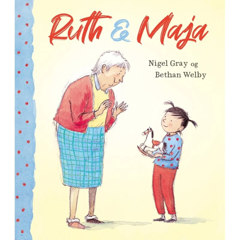 Ruth & Maja – Nigel Gray