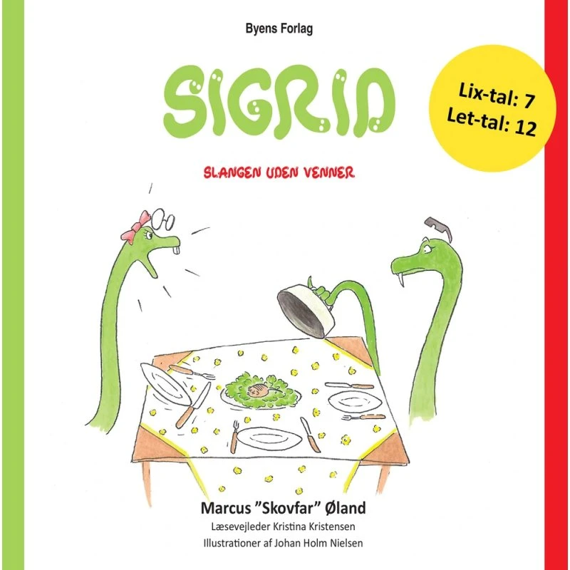 Sigrid — Slangen uden venner (Mal & LæsLet)
