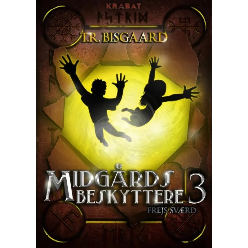 Midgårds Beskyttere 3 – Frejs Sværd (T. R. Bisgaard)