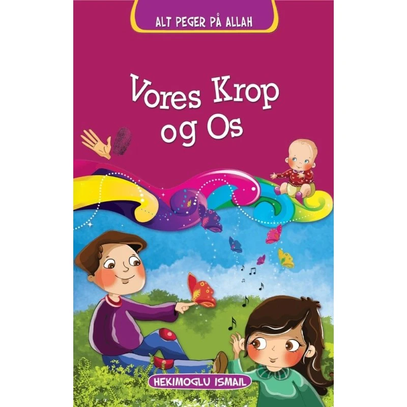 Vores Krop og Os – børnebog om menneskekroppen