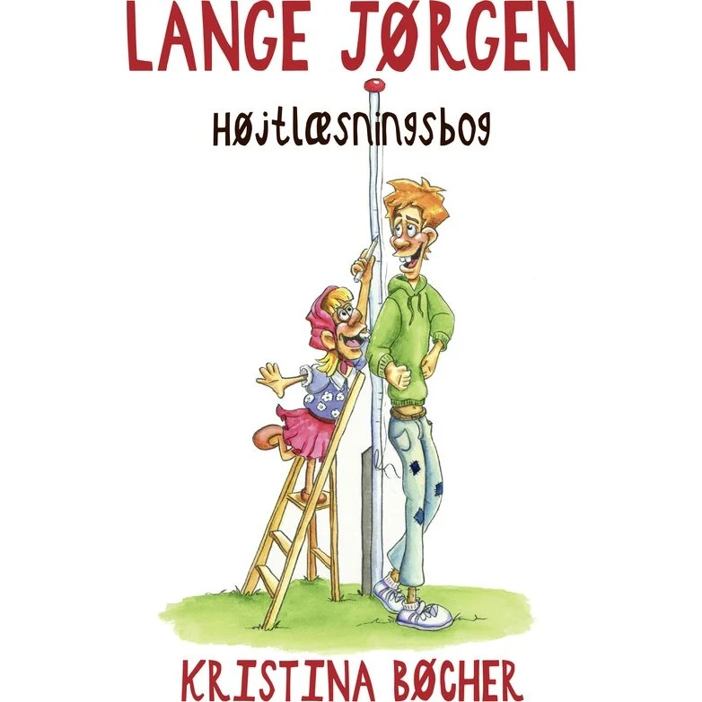 Lange Jørgen – børnebog af Kristina Bøcher