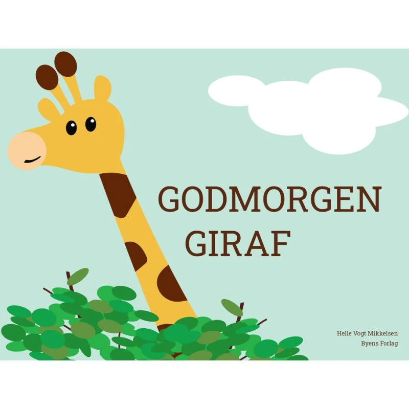Godmorgen Giraf – pegebog for 0-3 år