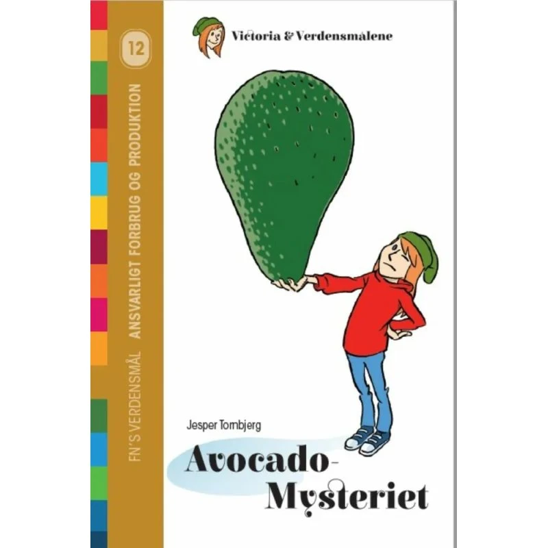 Avocado-mysteriet – Victoria & Verdensmål (Børnebog)