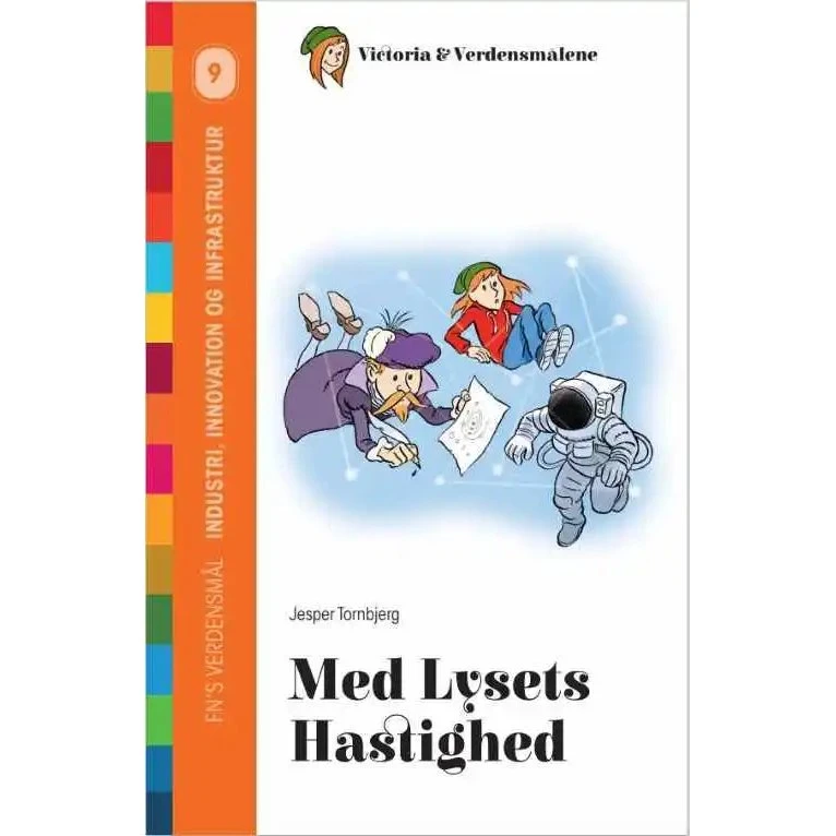 Med Lysets Hastighed – børnebog om Verdensmål 9