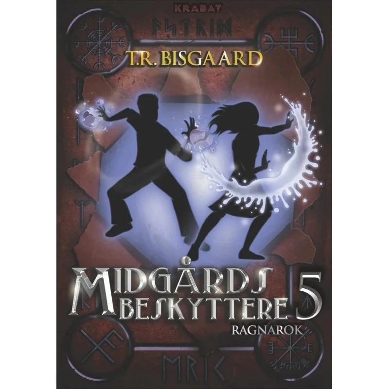 Midgårds Beskyttere 5 – Tanja R. Bisgaard