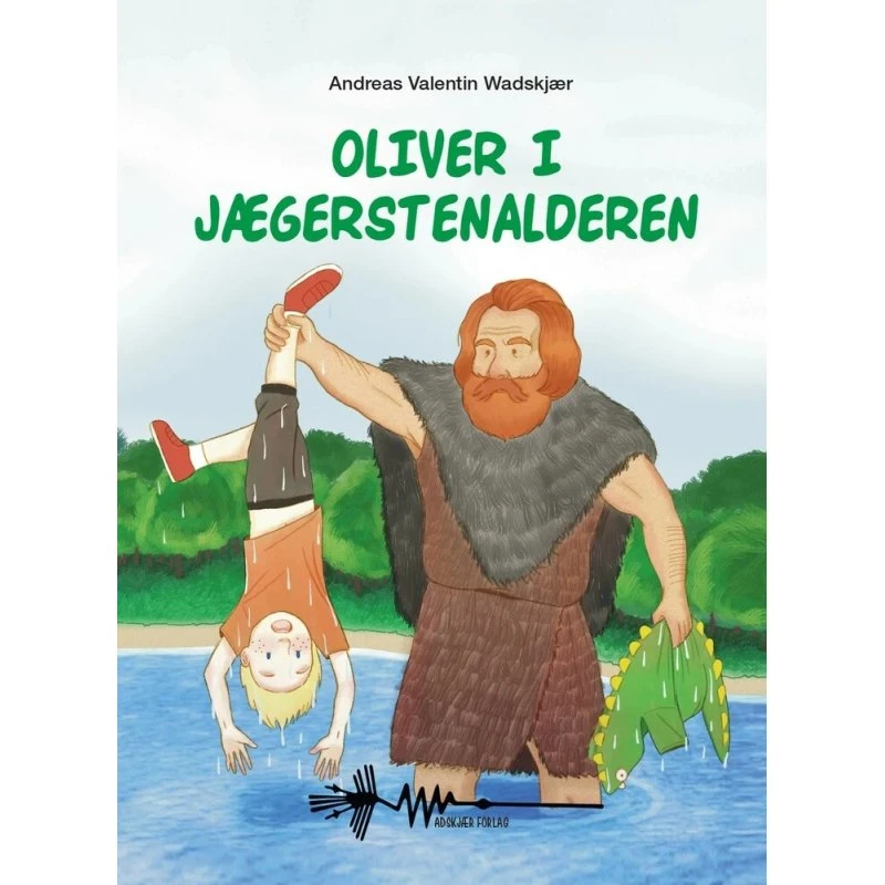 Oliver i Jægerstenalderen
