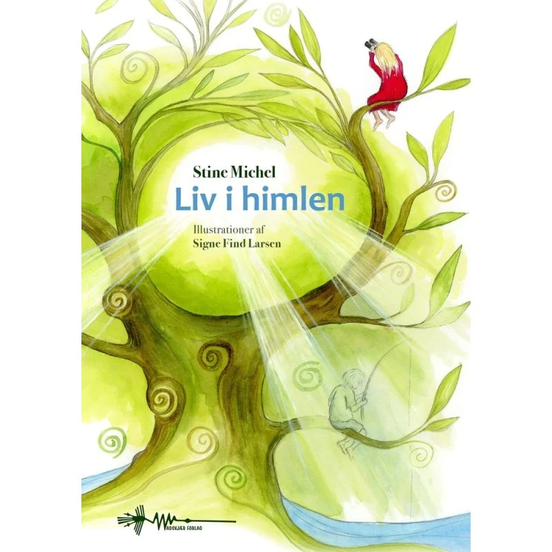 Liv i himlen – børnebog af Stine Michel