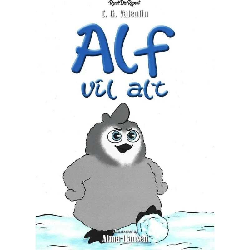 Alf vil alt – børnebog af C. G. Valentin