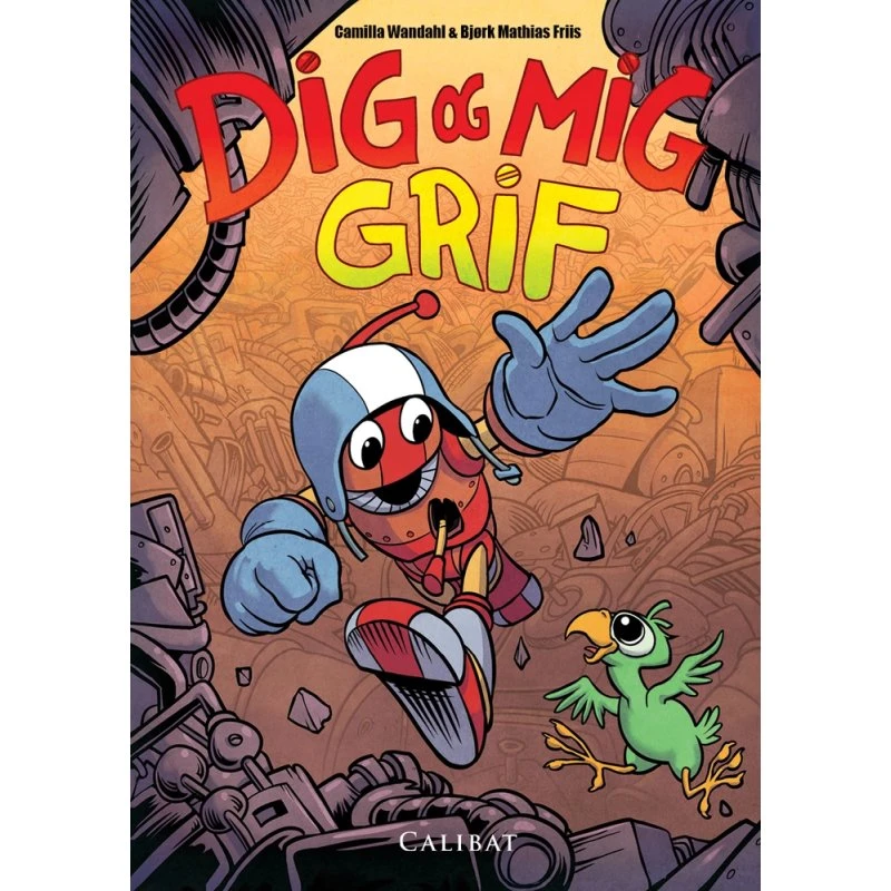 Dig og mig Grif – Camilla Wandahl