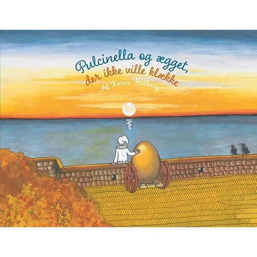 Pulcinella og ægget der ikke ville klække