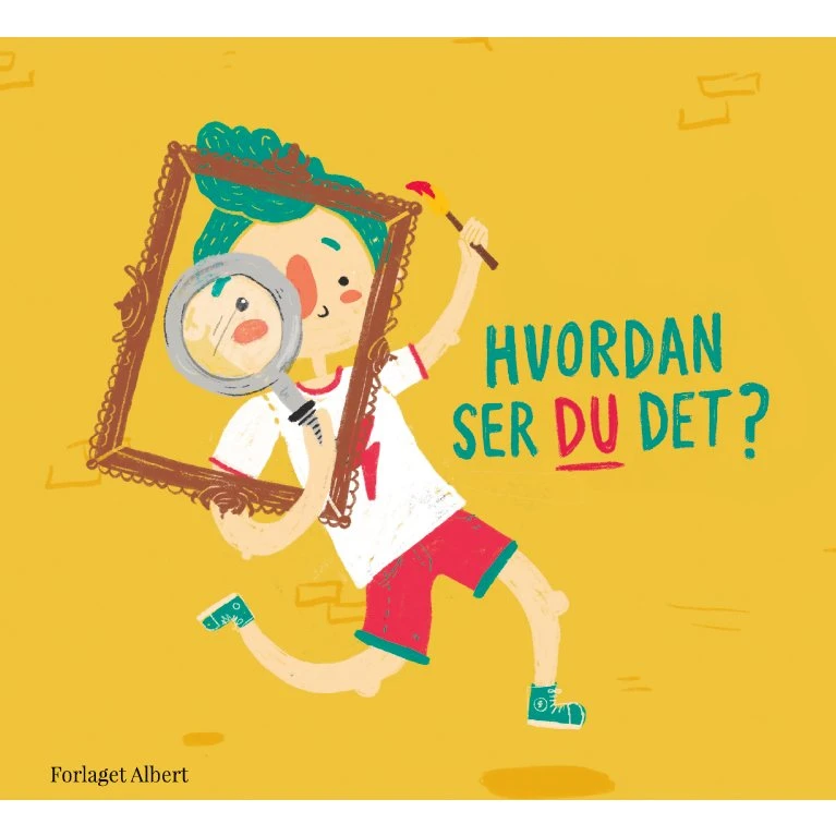 Hvordan ser DU det? – børnebog af Vera Galindo