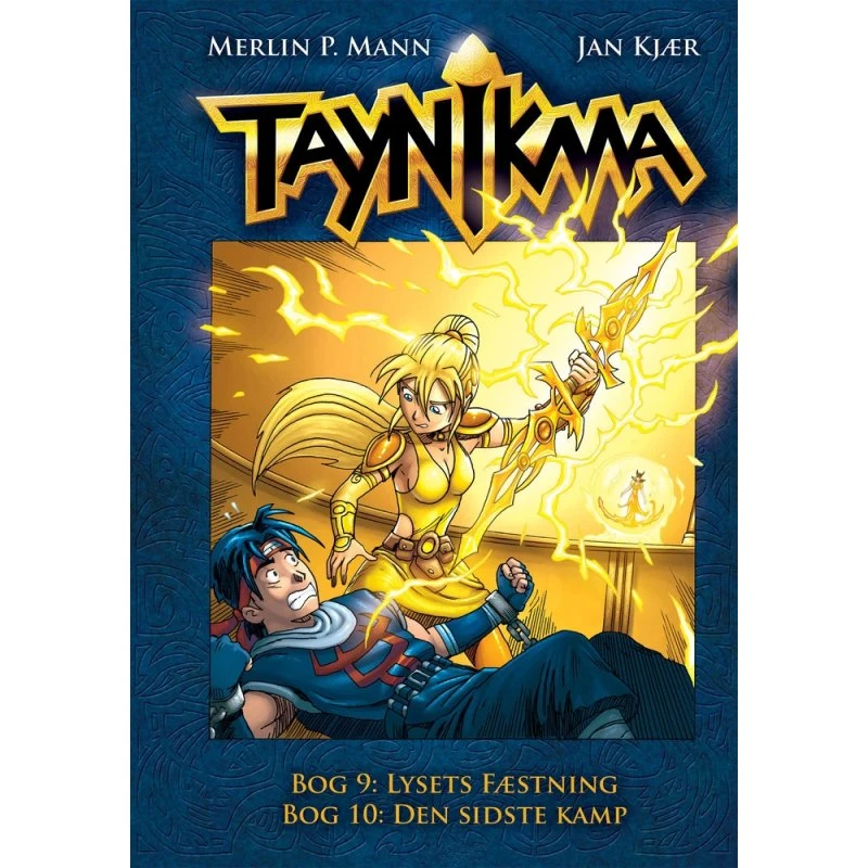Taynikma 9-10: Lysets Fæstning & Den Sidste Kamp