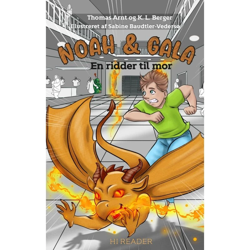 Noah & Gala: En ridder til mor - Thomas Arnt
