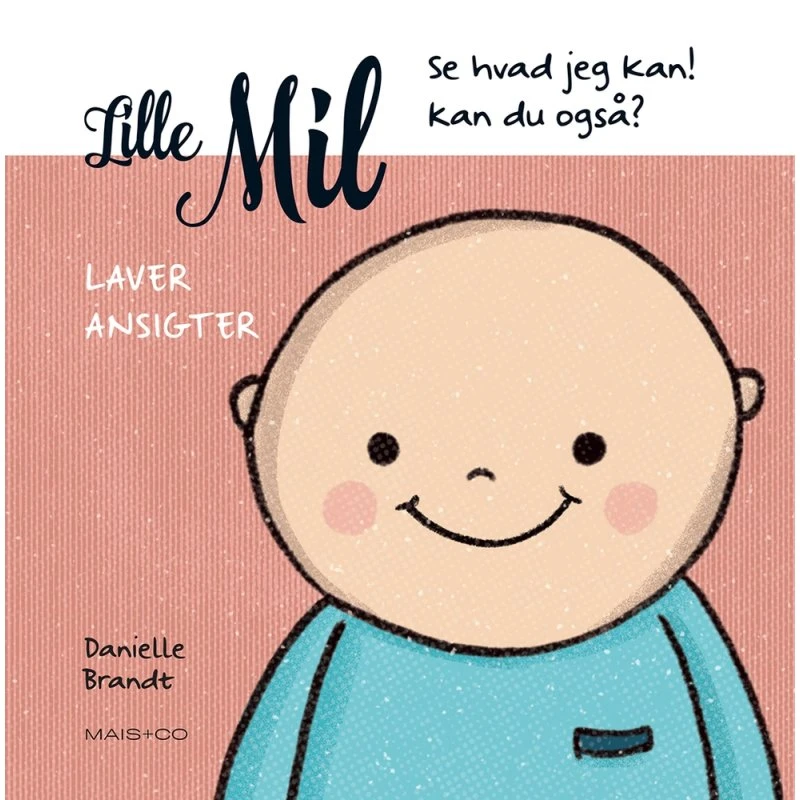 Lille Mil laver ansigter - Danielle Brandt