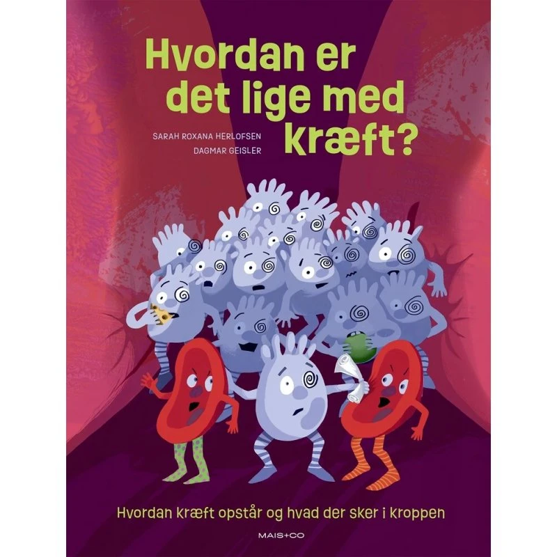 Hvordan er det lige med kræft? – Sarah Roxana Herlofsen