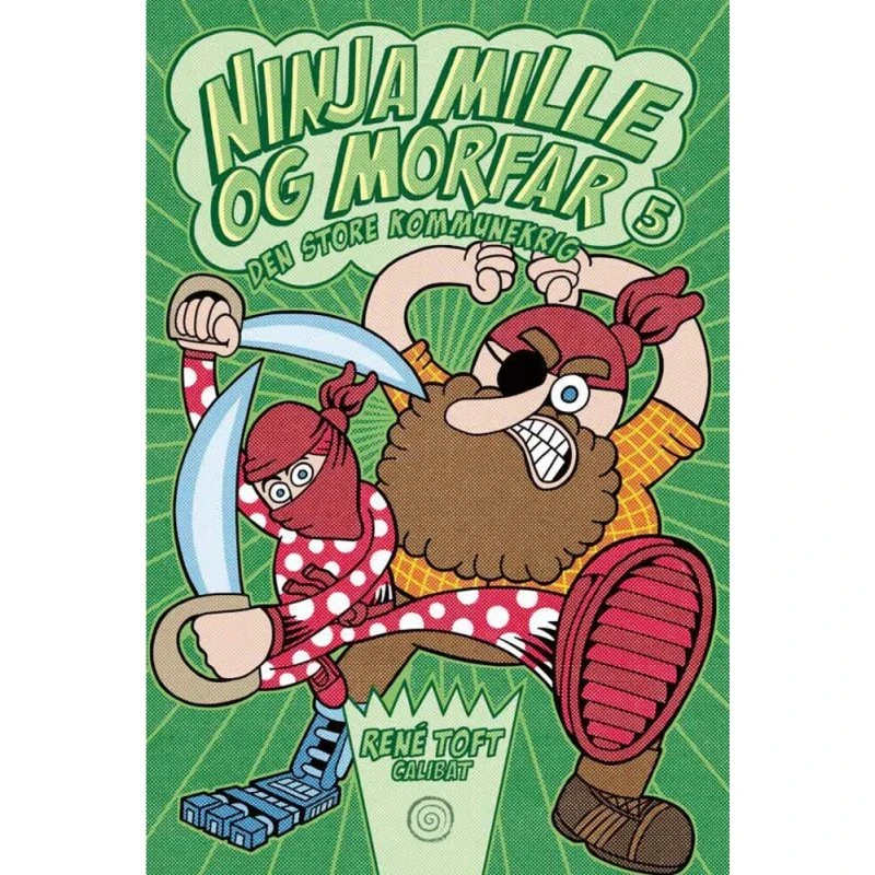 Ninja Mille og Morfar 5 – Den store kommunekrig