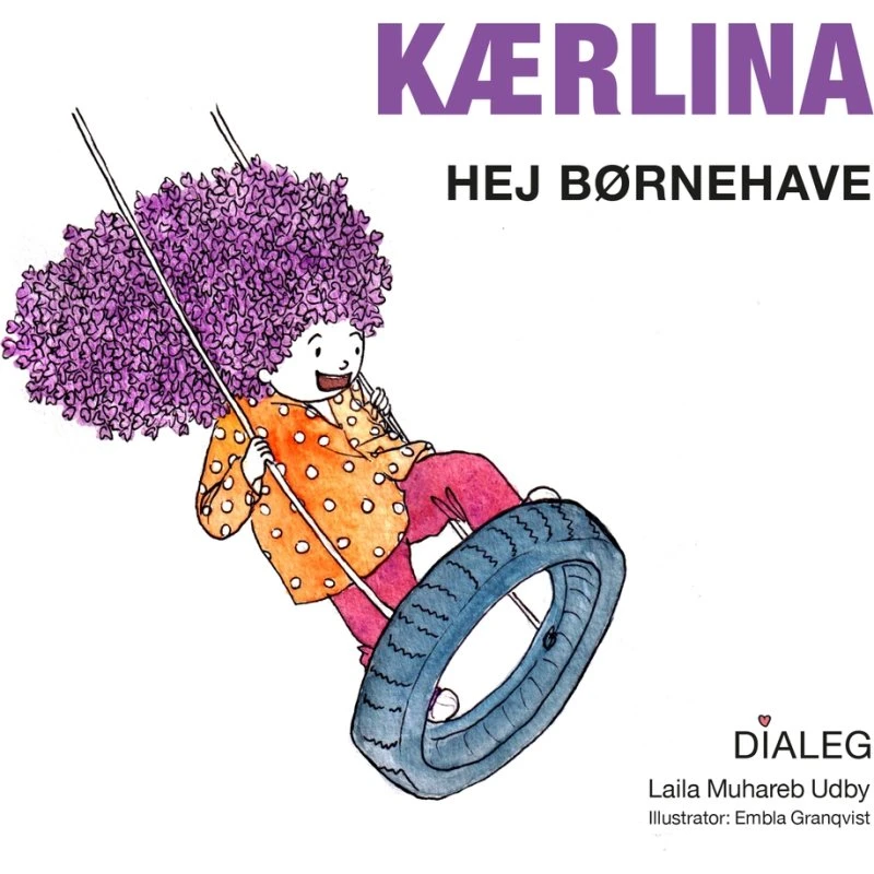Kærlina - Hej Børnehave (bog af Laila Muhareb)