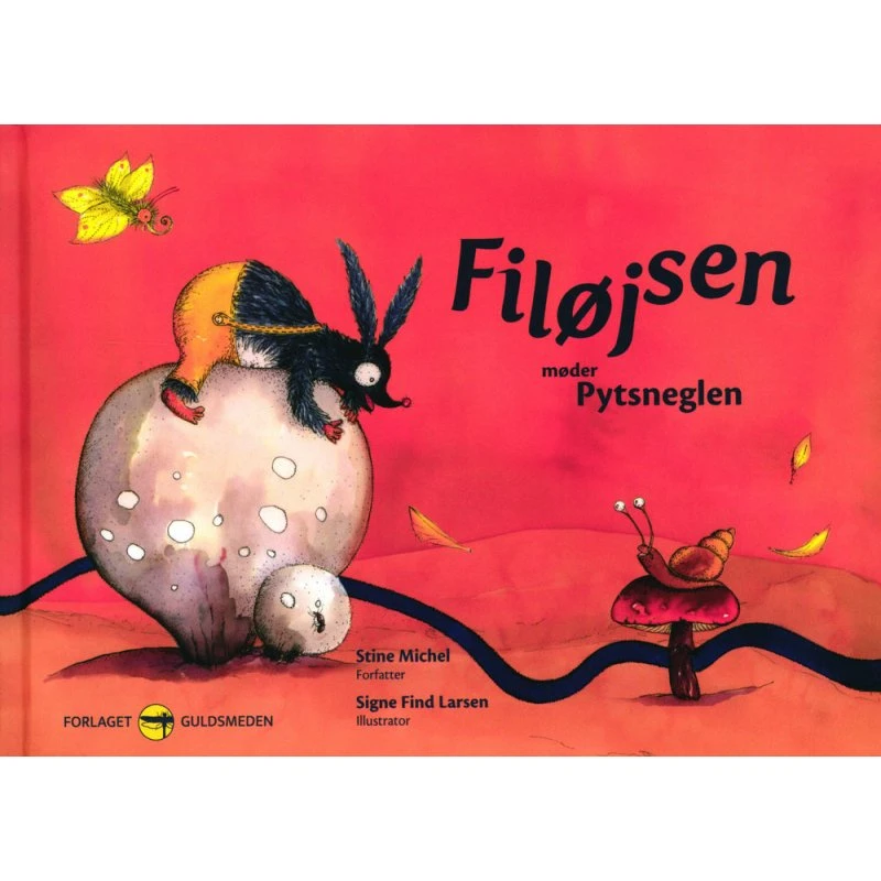 Filøjsen møder Pytsneglen – børnebog af Stine Michel