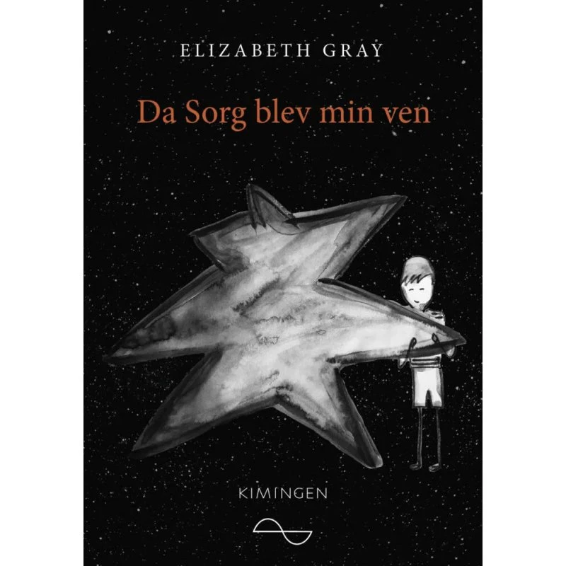 Da Sorg blev min ven – Elizabeth Gray