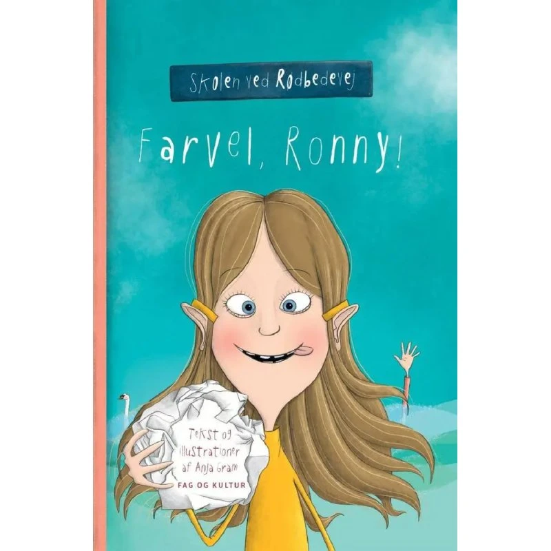 Farvel, Ronny! – Anja Gram