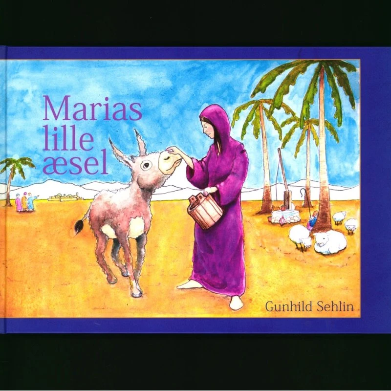 Marias lille æsel – børnebog af Gunhild Sehlin