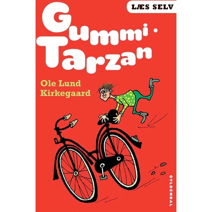 Gummi-Tarzan – Ole Lund Kirkegaard (Læs selv)