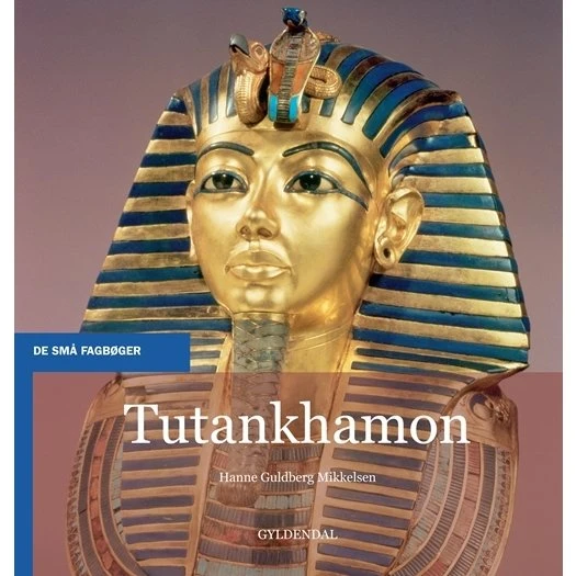 Tutankhamon – Kongens historie