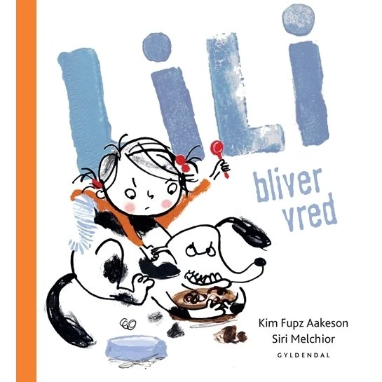 Lili bliver vred – billedbog af Kim Fupz Aakeson