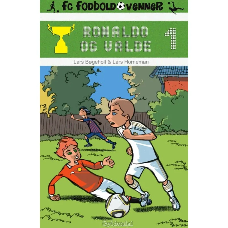 FC Fodboldvenner 1: Ronaldo og Valde