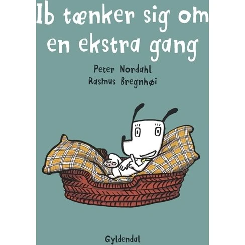 Ib tænker sig om en ekstra gang – børnebog af Rasmus Bregnhøi